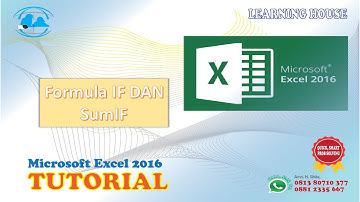 Tutorial Excel, Aplikasi Rumus If dan SumIf dalam Perhitungan Data