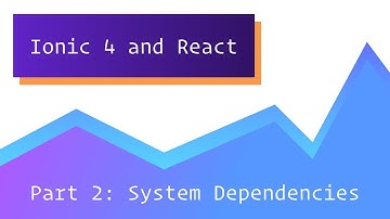 #2 Ionic 4 & React - Bitcoin Price Tracker - System Dependencies
