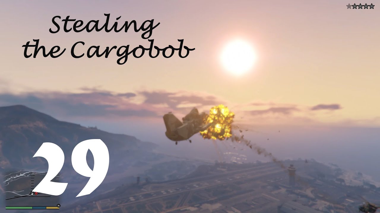 Grand Theft Auto 5 - GTA 5 Gameplay | Mission 29 - 2019 - PC Game Play | Stealing the Cargobob