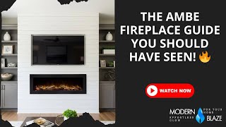The Ambe Fireplace Guide You Should Have Seen! 🔥