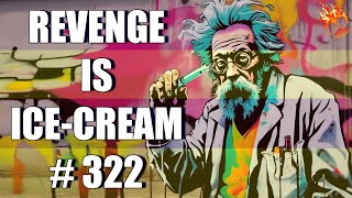 Revenge Is Ice Cream 