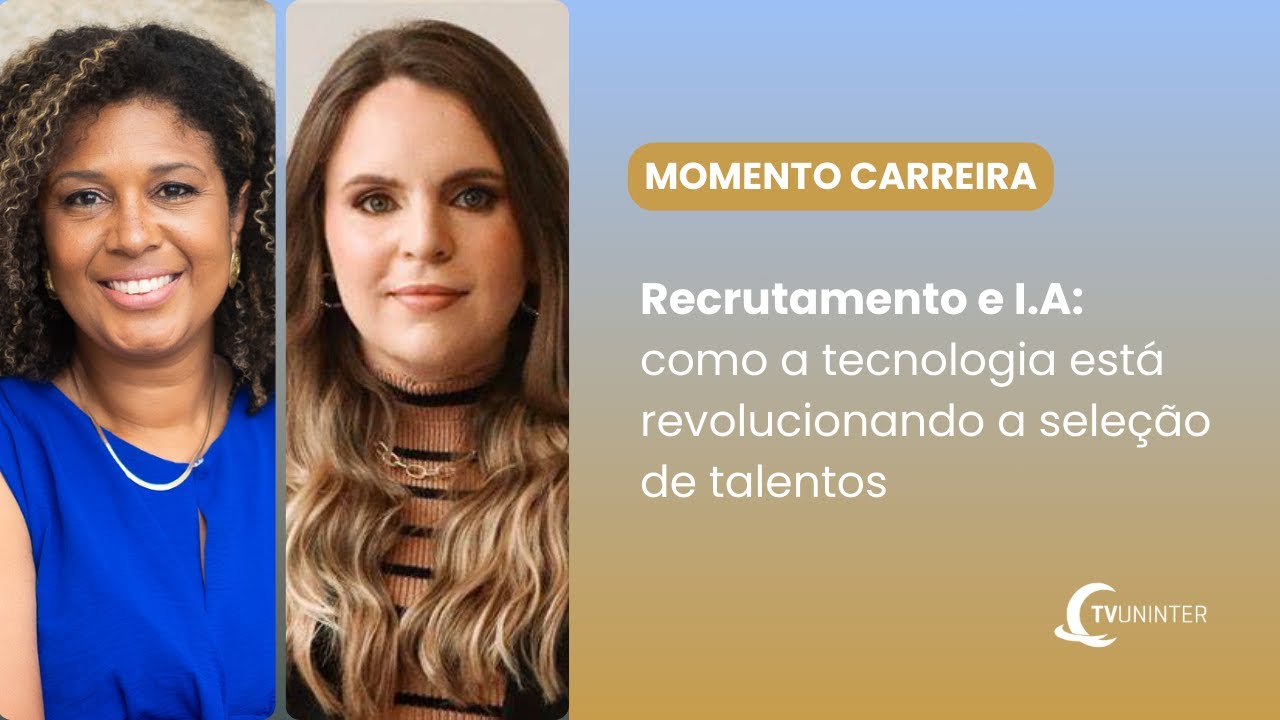Momento Carreira | Recrutamento e I.A: como a tecnologia está revolucionando a seleção de talentos