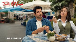 Taste of İzmir: Episode 3 – Ingredients | Go Türkiye Original Mini-Series