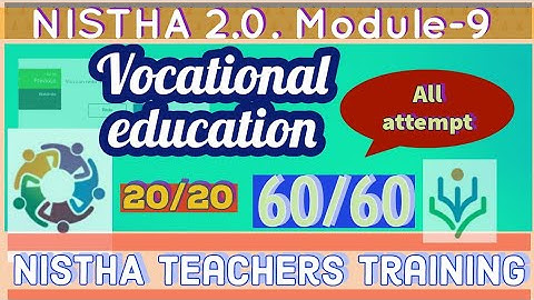 NISTHA Quiz ll Module 9 ll Vocational education ll