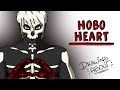 HOBO HEART | Draw My Life | Creepypasta