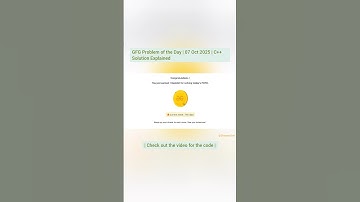 GFG Problem of the Day | 07 Oct 2025 | C++ Solution Explained #dsa #coding #geeksforgeeks