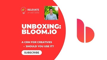 Unboxing: Bloom.io - a CRM platform to run your agency
