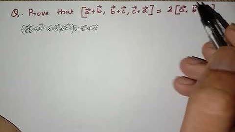 Prove that [a+b, b+c, c+a] = 2[a,b,c]