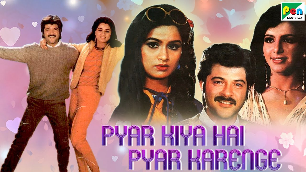 Pyar Kiya Hai Pyar Karenge  Full Movie  Anil Kapoor Padmini Kolhapure Ashok Kumar Anita Raj