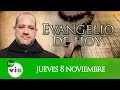 El evangelio de hoy jueves 8 de noviembre de 2018, Lectio Divina 📖 - Tele VID
