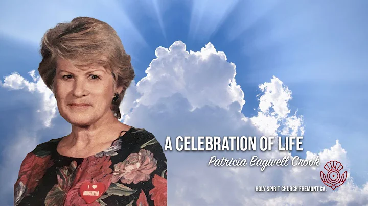Patricia Bagwell Crook - A Celebration of LIFE