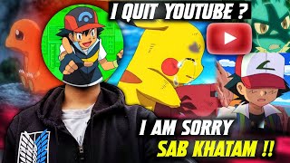 I Am Quitting Youtube 😭 ? Sab Khatam ! ( Bye Bye Youtube )