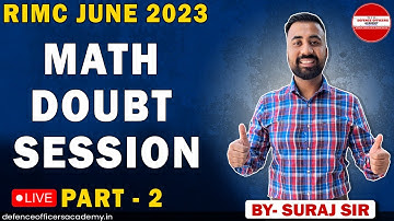 MATH DOUBT SESSION FOR RIMC JUNE 2023 | PART - 2 | LIVE🔴| FOR RIMC ASPIRANTS #rimc #doa #bethenext