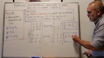 Matrices elementales Parte 1 de 2