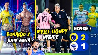 Messi Injury Update, Ronaldo WWE opponent, Kerala Blasters vs Bengaluru Fc review | Football News