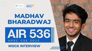 MADHAV BHARADWAJ - AIR 536 | UPSC Mock Interview | UPSC IAS Result 2023 | UPSC IAS 2023