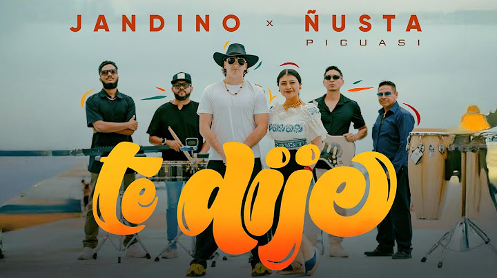 Jandino, Ñusta Picuasi - Te Dije (Video Oficial)