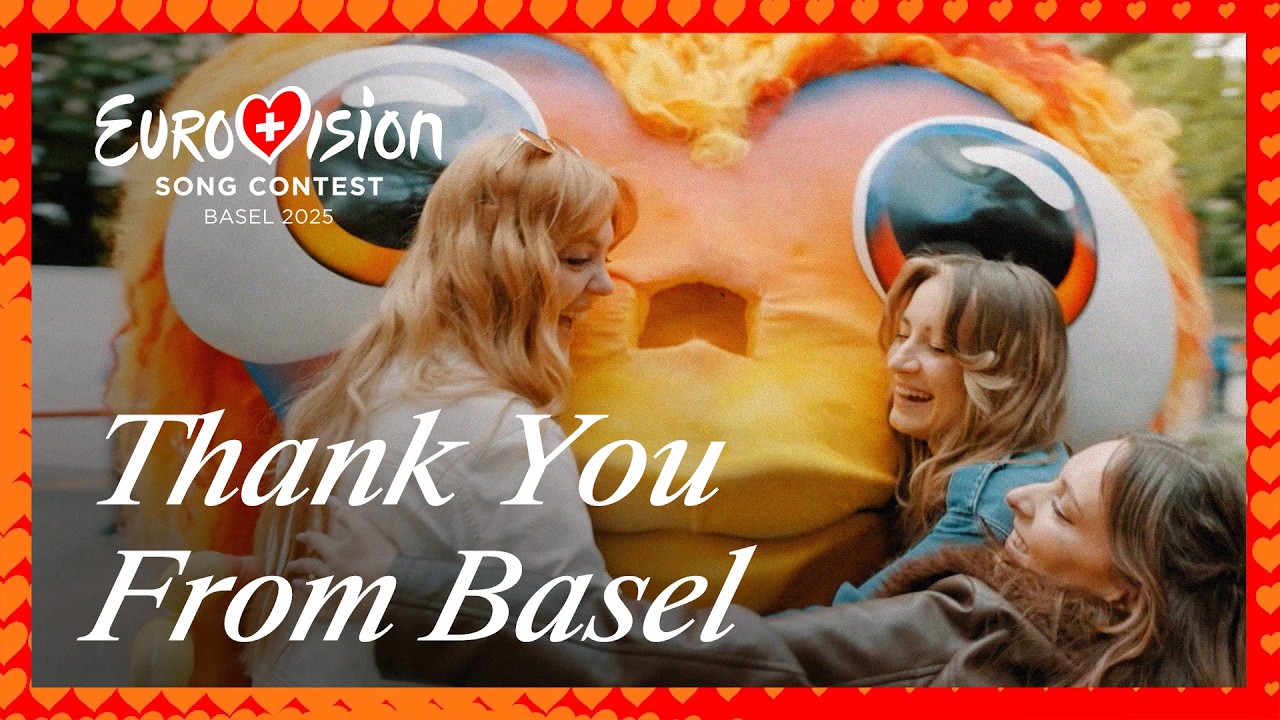 Eurovision Song Contest 2025: Thank You From Basel | #Eurovision2025