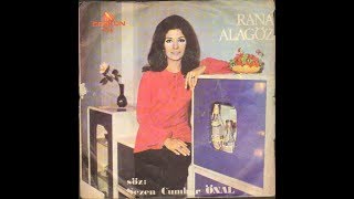 Rana Alagöz- Bir Sen Kaldın (Orijinal Plak Kayıt) Resimi