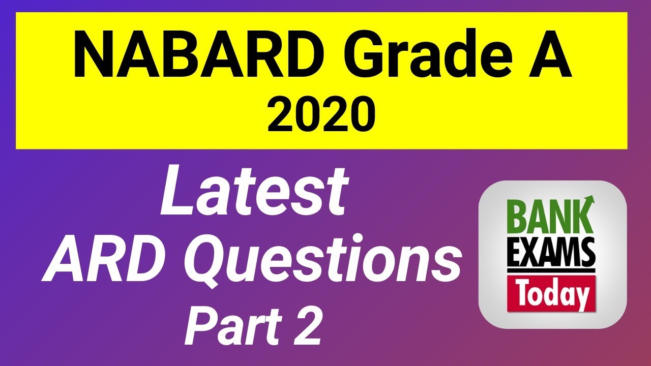 NABARD Grade A 2020 - Latest ARD Questions(Part 2) - YouTube