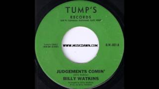 Video thumbnail of "Billy Watkins - Judgements Comin' [Tump's] Killer Gospel Funk 45"