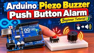 Arduino Piezo Buzzer Tutorial | Make a Push Button Alarm (Tinkercad + Block Coding)