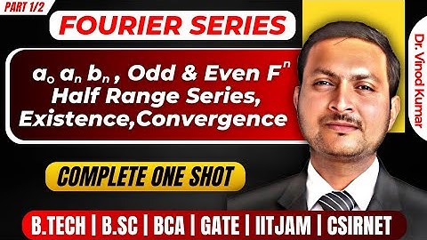 Fourier Series Engineering Mathematics | Lecture-01| fourier series engineering mathematics one shot