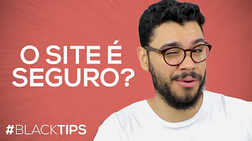 Como saber que o site é confiável?