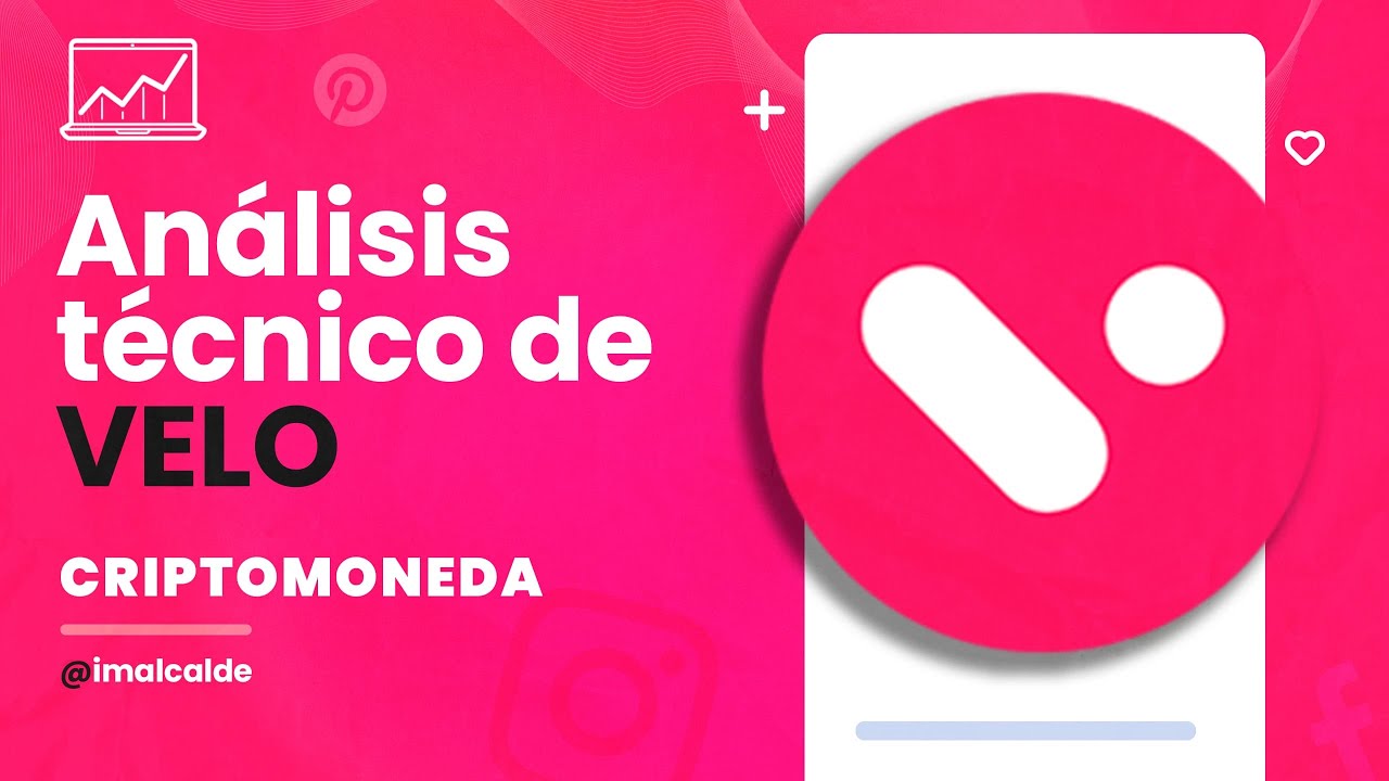 🚀 VELO: ¿La Próxima Gran Inversión en Criptomonedas? 🔥 Análisis Técnico y  Oportunidades 2024