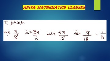 Sin pi/18 sin 5pi/6 sin 5pi/18 sin 7pi/18= 1/16