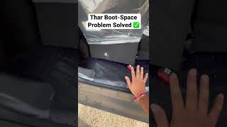 Thar 2023 Boot-Space Problem Resolved ✅ #shorts #thar