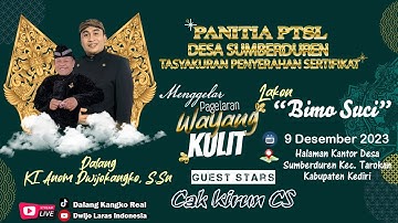 🔴LIVE WAYANG KULIT DALANG KI ANOM DWIJOKANGKO, S.Sn "BIMO SUCI" BT CAK KIRUN CS