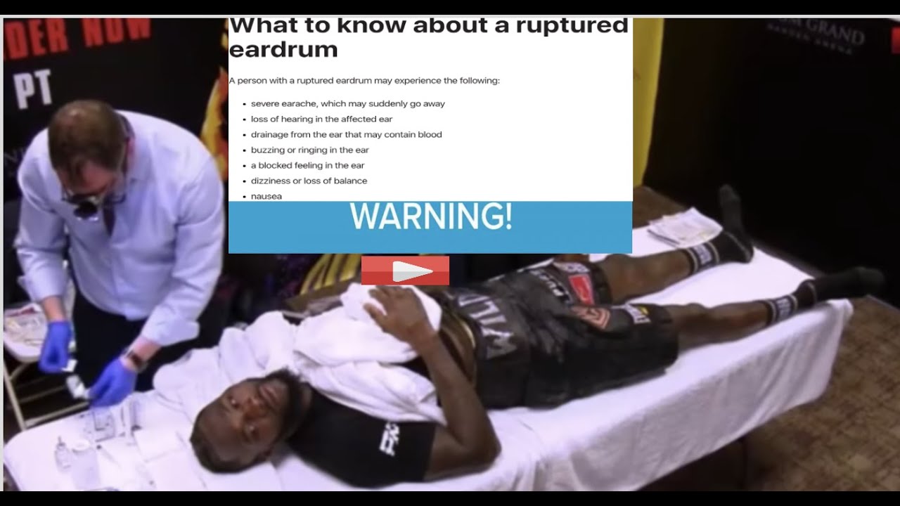 BREAKING NEWS: DOCTORS IN THE LDBC HAS MEDICALLY DIAGNOSED DEONTAY WILDER WITH (ruptured eardrum)