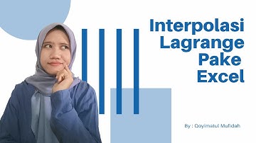 Interpolasi Lagrange Menggunakan Excel