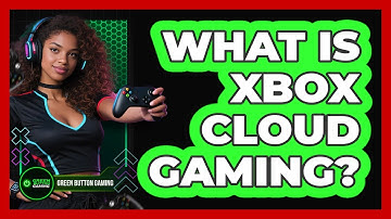 What Is Xbox Cloud Gaming?