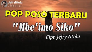 Mbe'imo Siko - Jefry Ntolu (Pop Poso Terbaru)