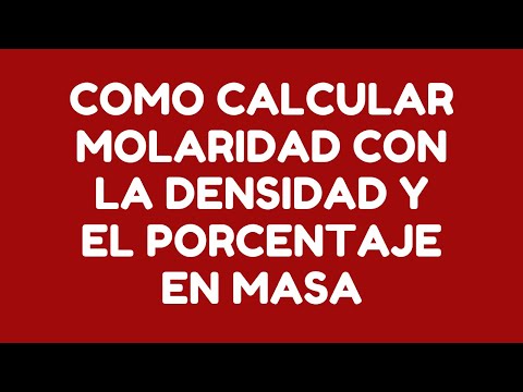 Video: ¿Cómo se determina la molaridad a partir de la densidad y el porcentaje?