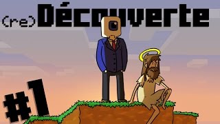 (Re)Découverte - Episode 1