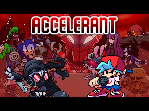 FNF - Accelerant