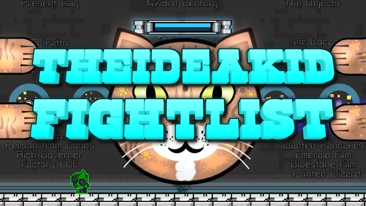 "Theideakid fightlist" 100% | Hard Platformer Demon | Geometry Dash 2.2 | Level by theideakid
