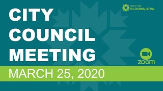Bloomington City Council, March 25, 2020