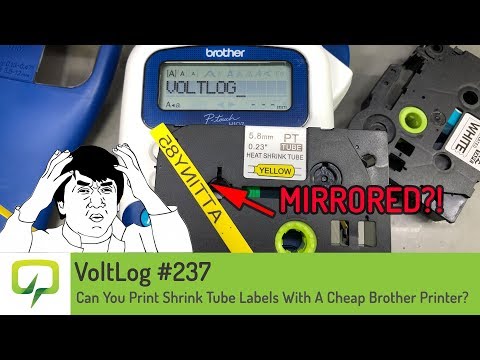 Voltlog #237 - Can You Print Shrink Tube Labels With A Cheap Brother Printer?