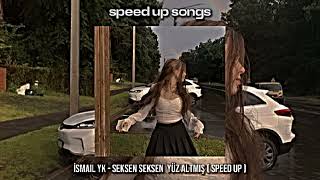 İsmail YK - seksen seksen yüz altmış ( speed up ) Resimi