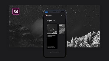 Adobe XD Dark Theme Playlist App Design Tutorial