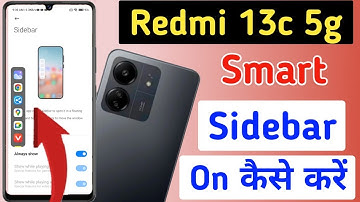 Redmi 13c 5g me smart sidebar kaise enable kare/how to enable smart sidebar in Redmi 13c 5g