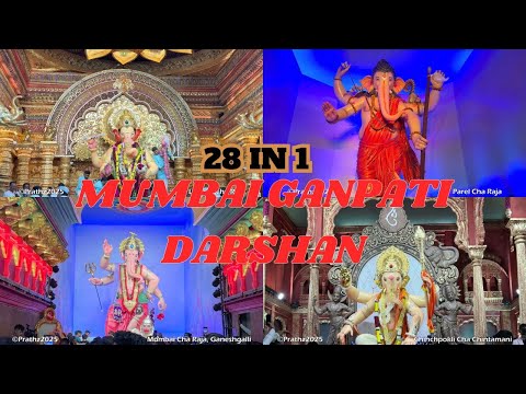 Mumbai Ganpati Darshan 2025 [28 in 1] Ganpati Of Lalbaug | Khetwadi | Fort : Mumbai Ganpati 2025