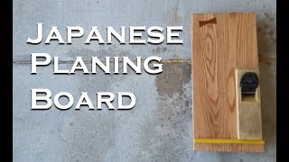 Building a Japanese Planing Board || W/Sliding Dovetails