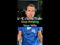 Stop Helping your Wife...