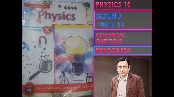 UNIT 11 NUMERICAL QUESTIONS "SOUND" PHYSICS CLASS 10 KPK BOARDS .
