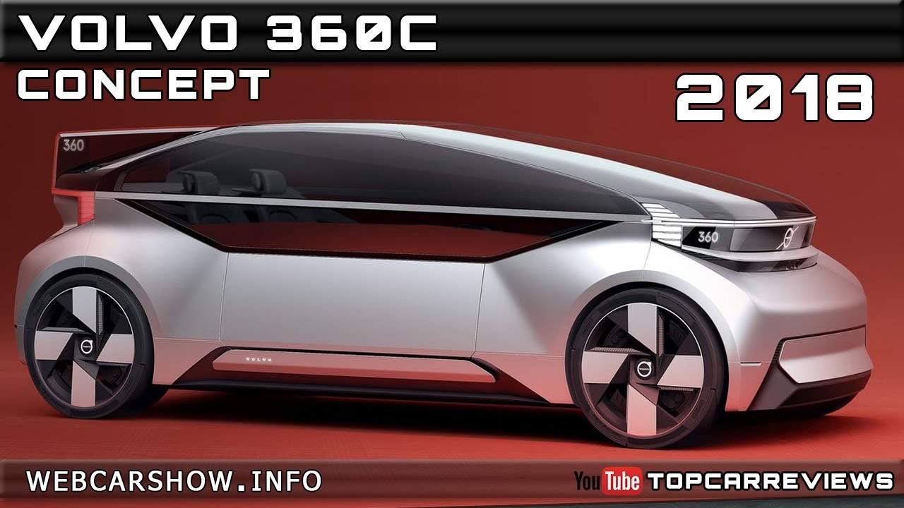 2018 VOLVO 360C CONCEPT Review Rendered Price Specs Release Date